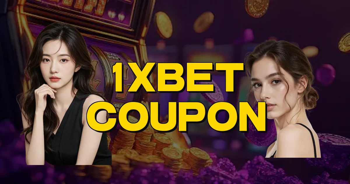 1Xbet Coupon Oficial
