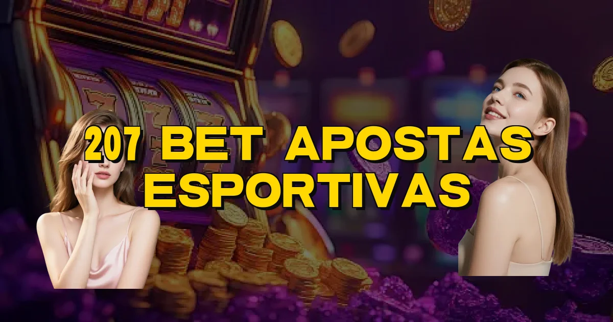 207 Bet Apostas Esportivas Oficial