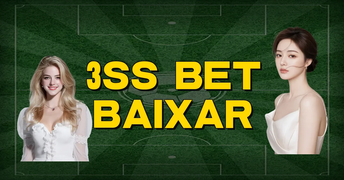 3Ss Bet Baixar Oficial