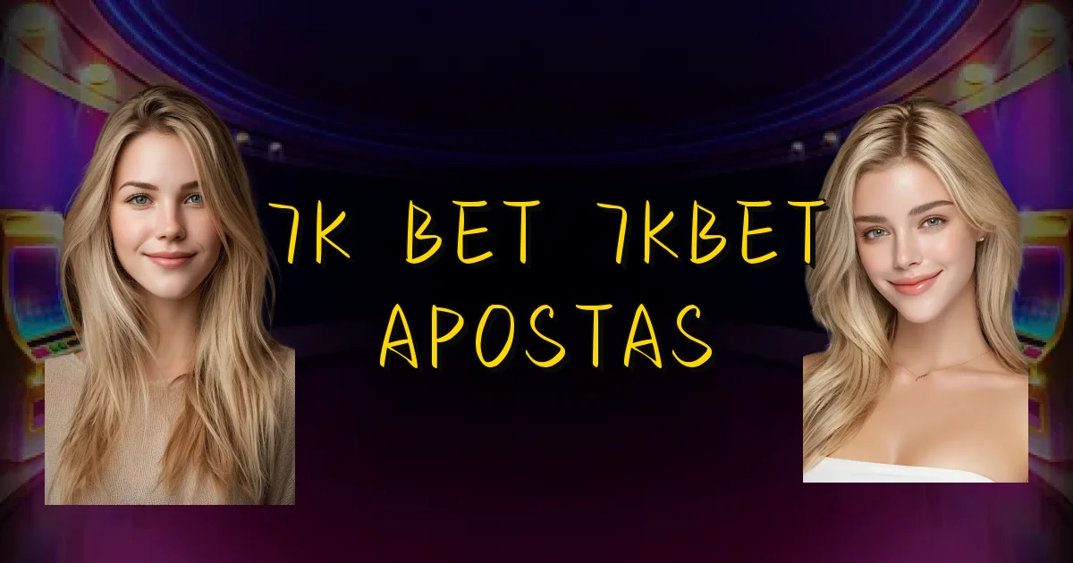 7K Bet 7Kbet Apostas Oficial