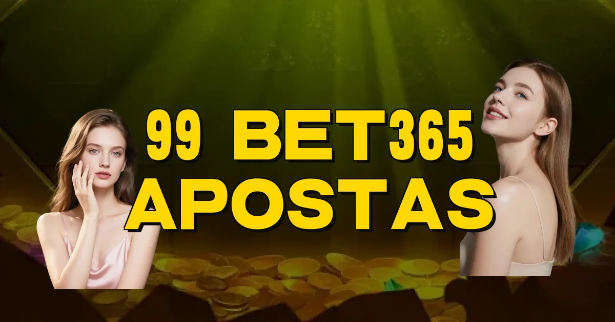99 Bet365 Apostas Oficial