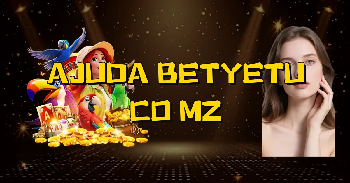 Ajuda Betyetu Co Mz Oficial