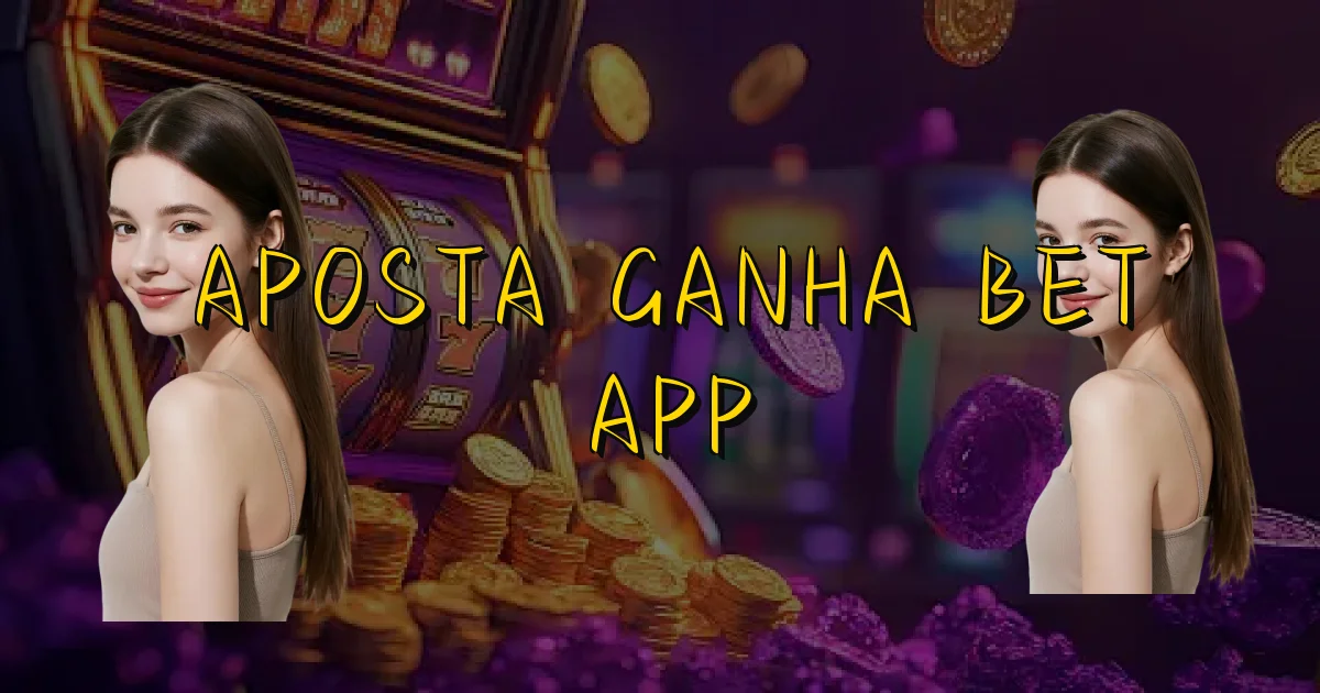 Aposta Ganha Bet App Oficial