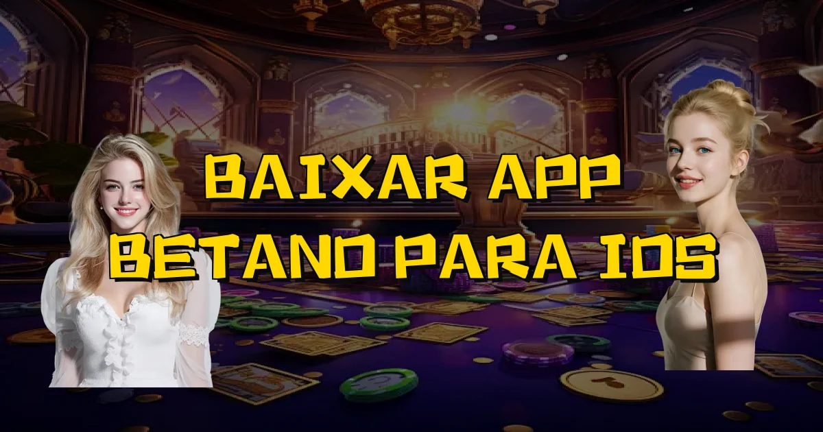 Baixar App Betano Para Ios Oficial