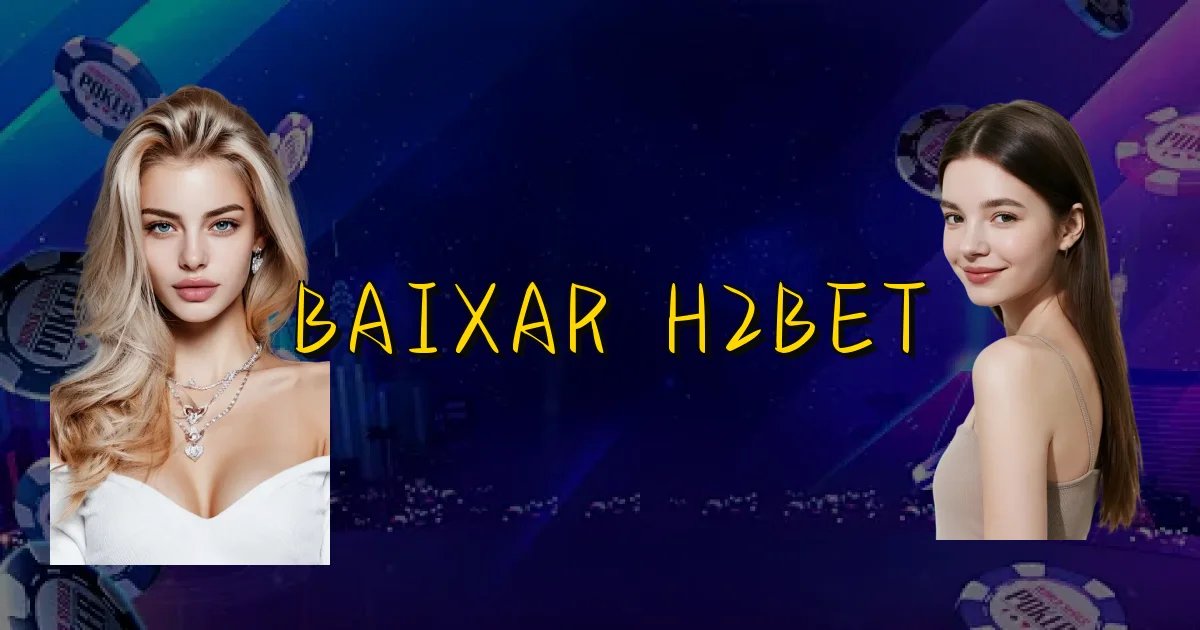 Baixar H2Bet Oficial