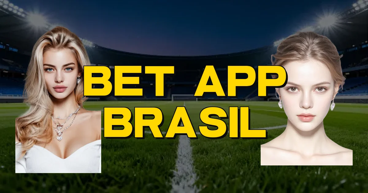 Bet App Brasil Oficial