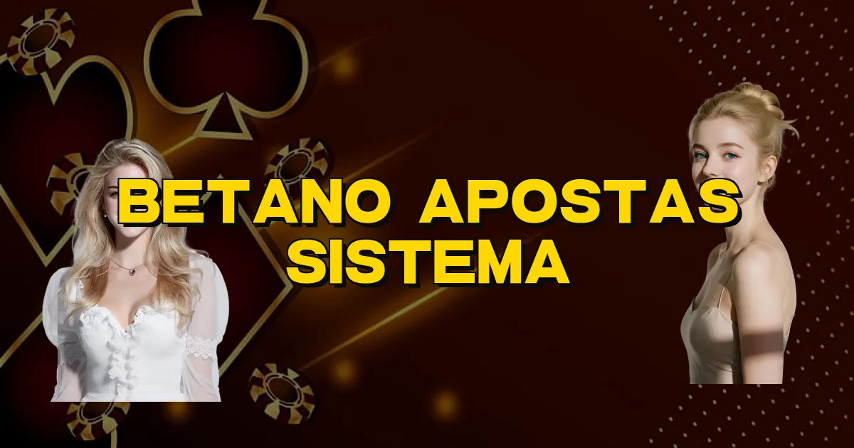 Betano Apostas Sistema Oficial