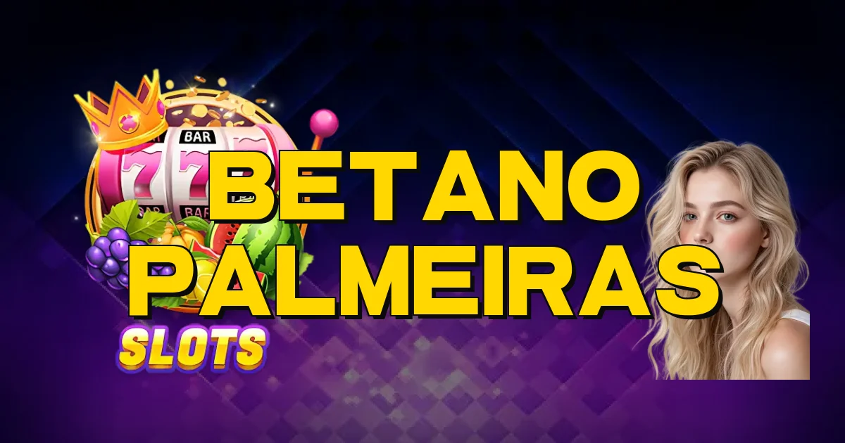 Betano Palmeiras Oficial