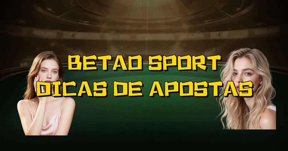 Betao Sport Dicas De Apostas Oficial