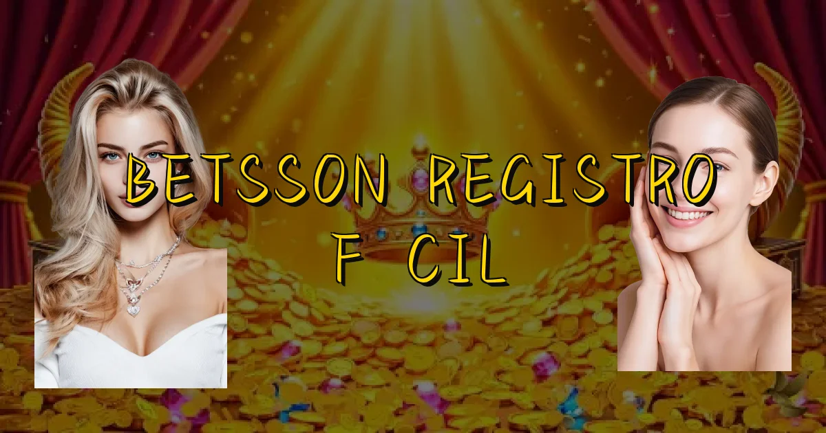 Betsson Registro Fácil Oficial