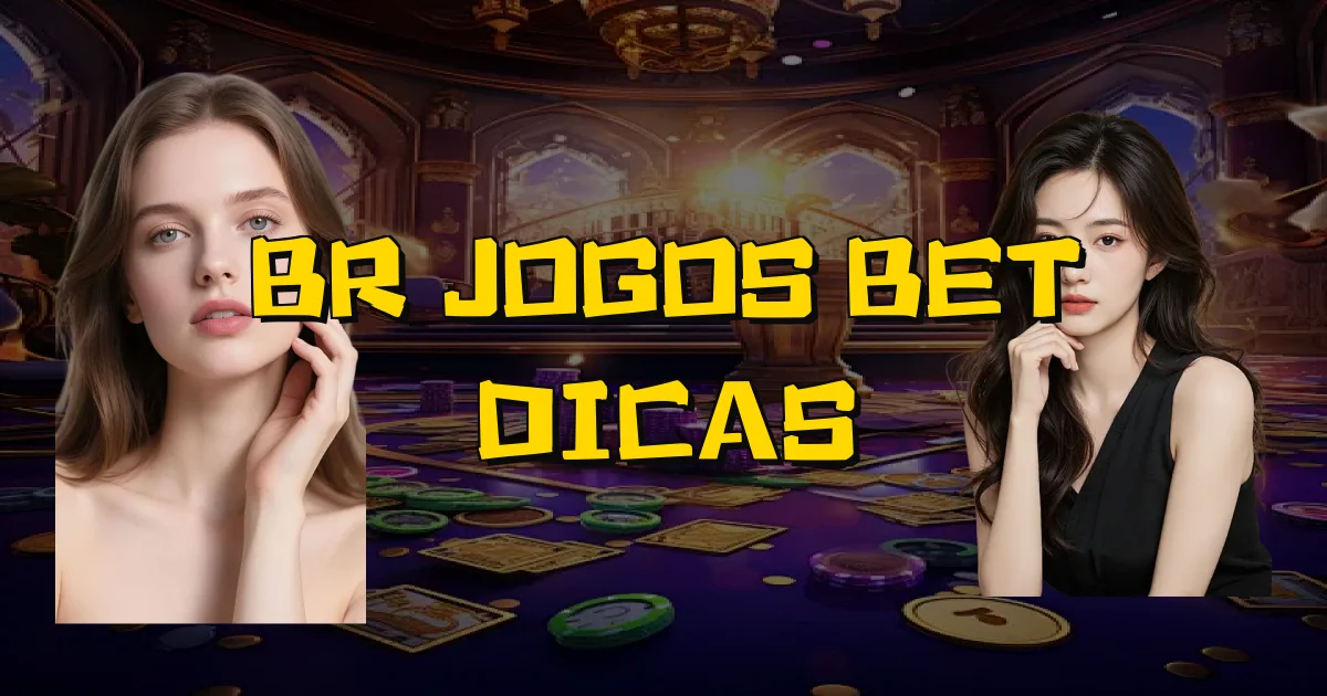 Br Jogos Bet Dicas Oficial