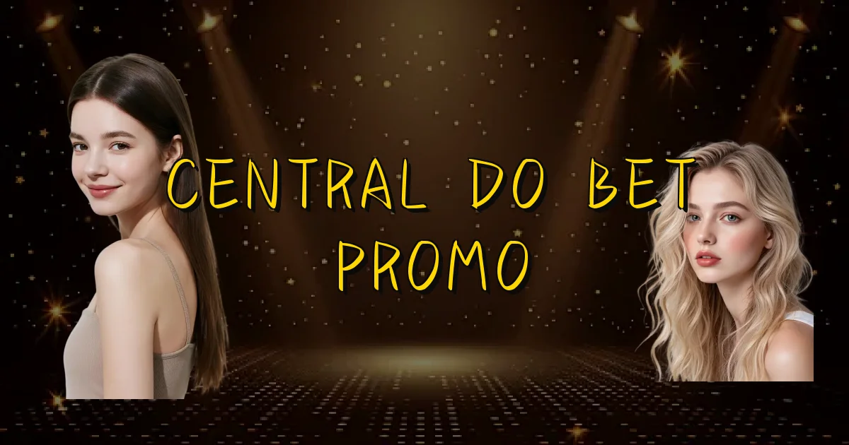 Central Do Bet Promo Oficial