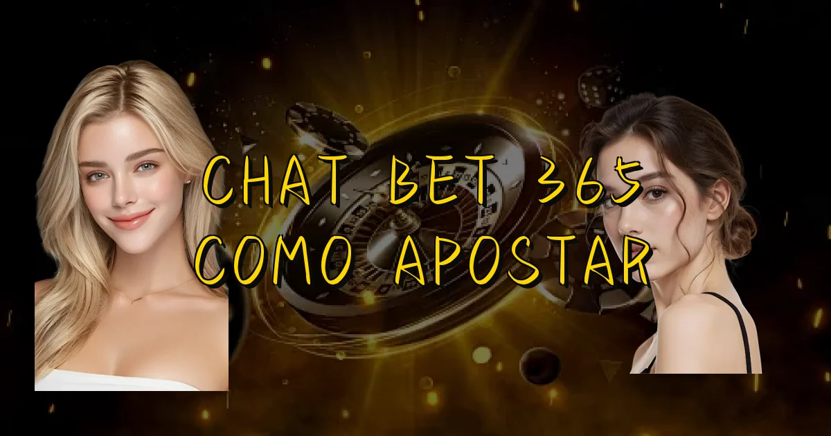 Chat Bet 365 Como Apostar Oficial