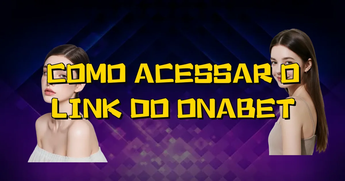 Como Acessar O Link Do Onabet Oficial