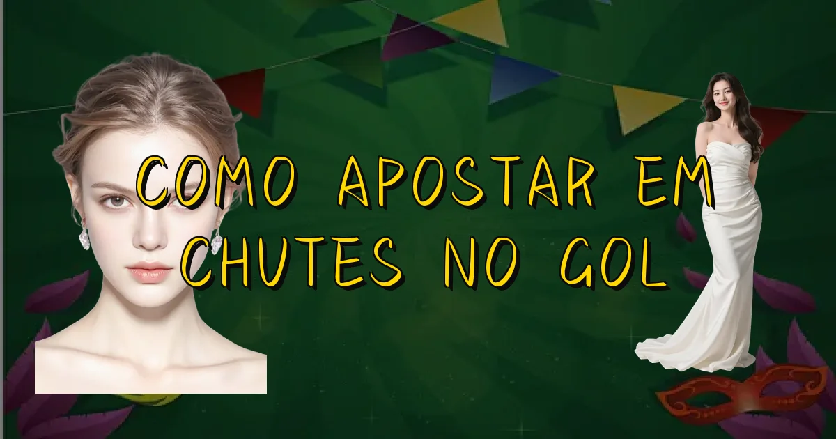 Como Apostar Em Chutes No Gol Oficial