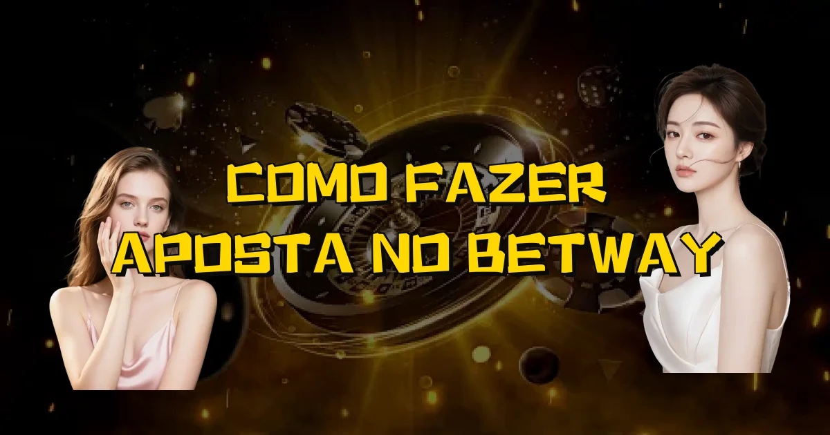 Como Fazer Aposta No Betway Oficial