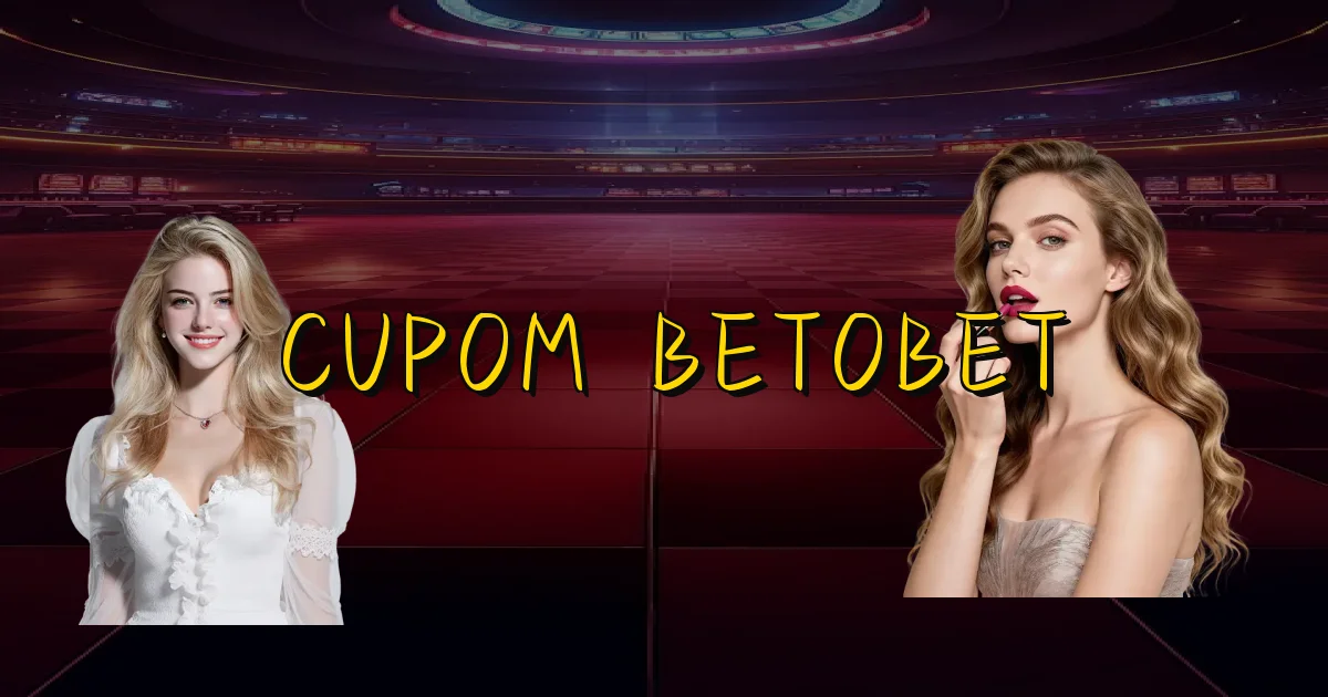 Cupom Betobet Oficial