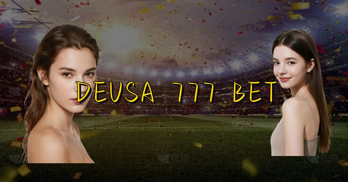 Deusa 777 Bet Oficial