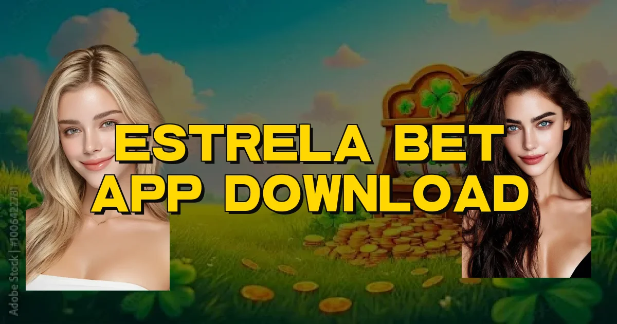 Estrela Bet App Download Oficial