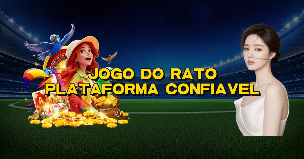 Jogo Do Rato Plataforma Confiavel Oficial