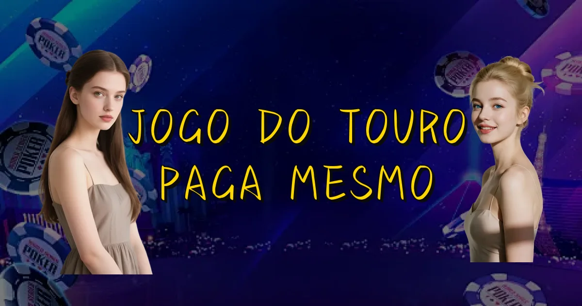 Jogo Do Touro Paga Mesmo Oficial