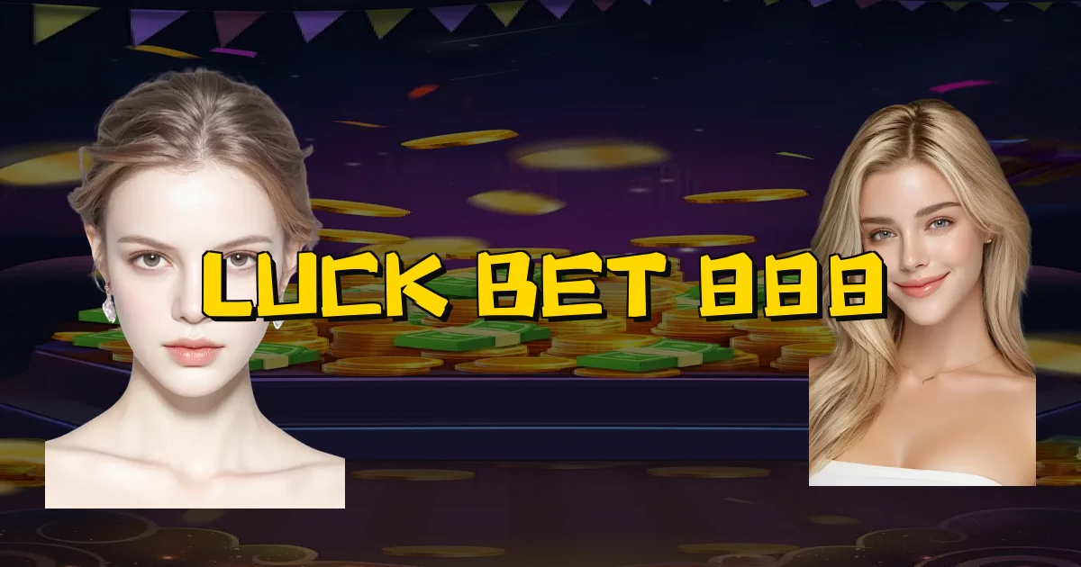 Luck Bet 888 Oficial