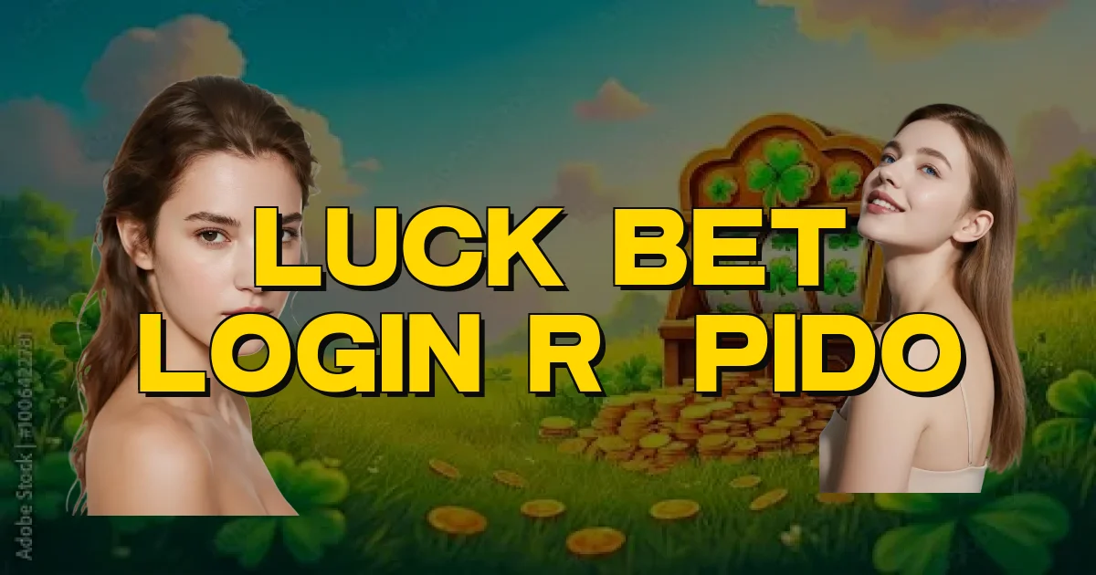 Luck Bet Login Rápido Oficial