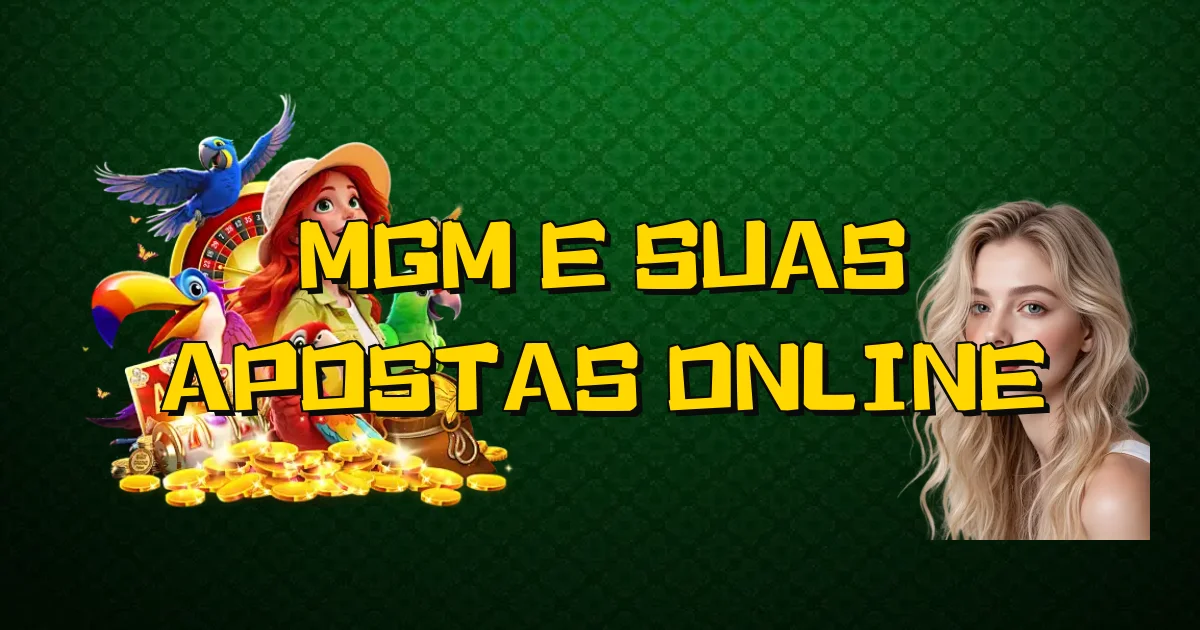 Mgm E Suas Apostas Online Oficial