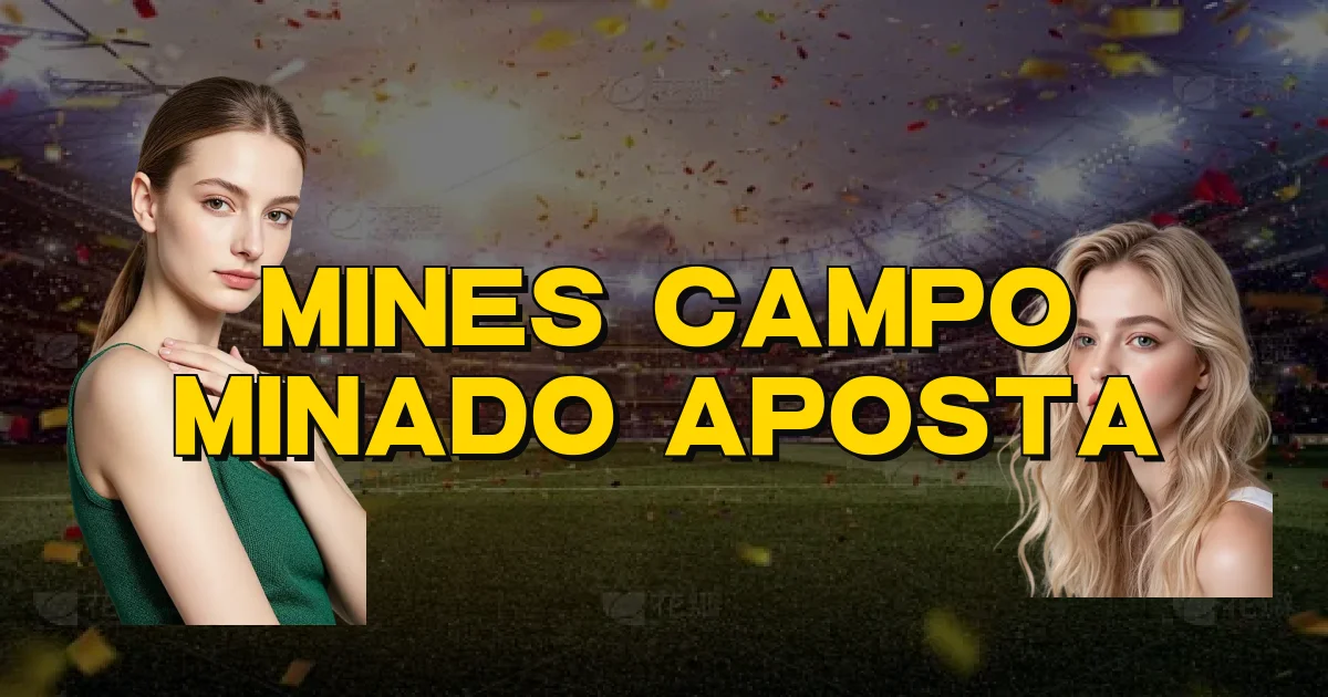 Mines Campo Minado Aposta Oficial