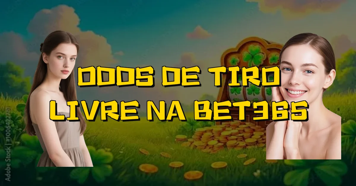 Odds De Tiro Livre Na Bet365 Oficial