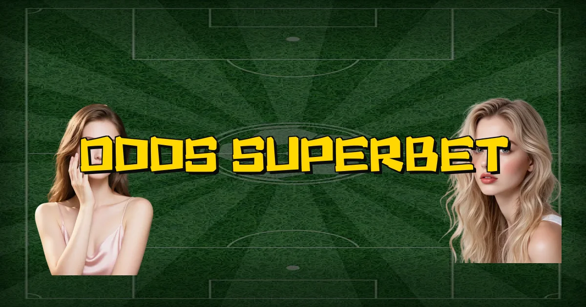 Odds Superbet Oficial
