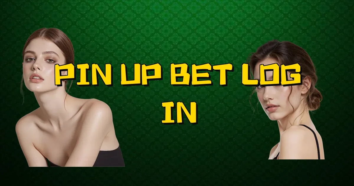 Pin Up Bet Log In Oficial