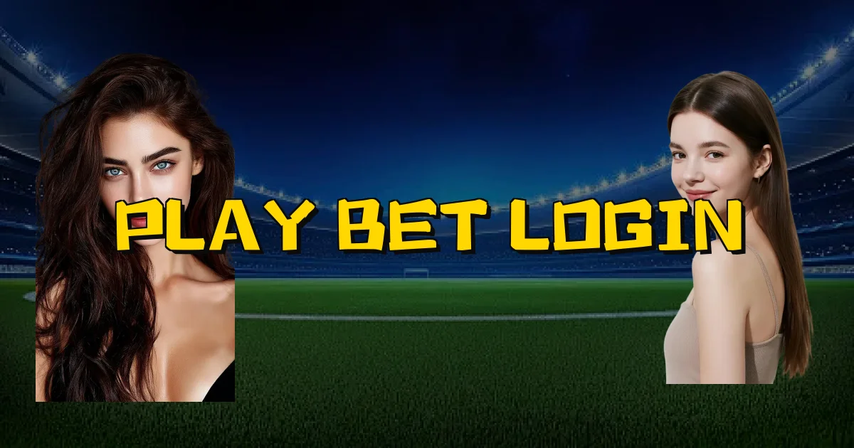 Play Bet Login Oficial