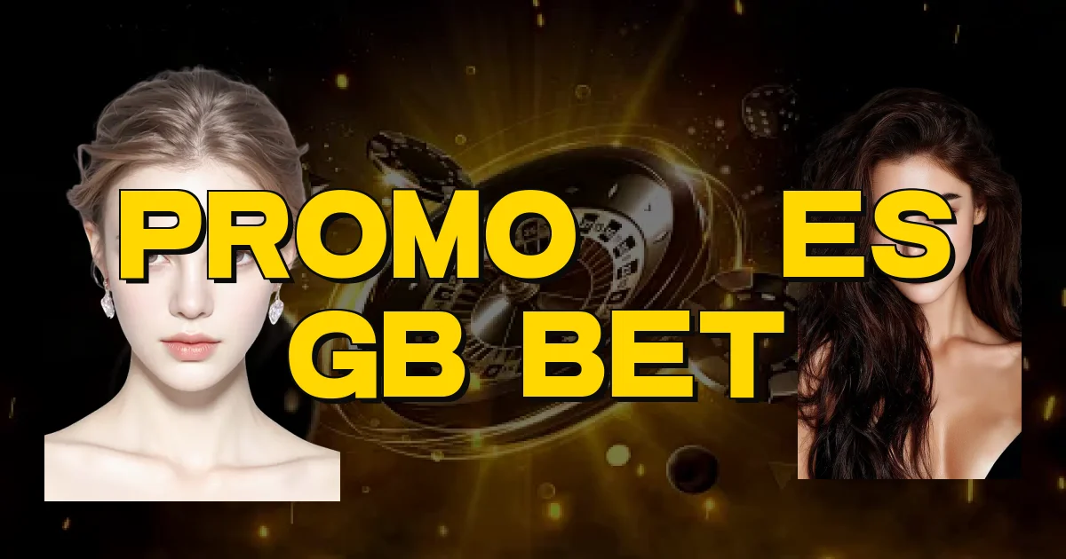 Promoções Gb Bet Oficial