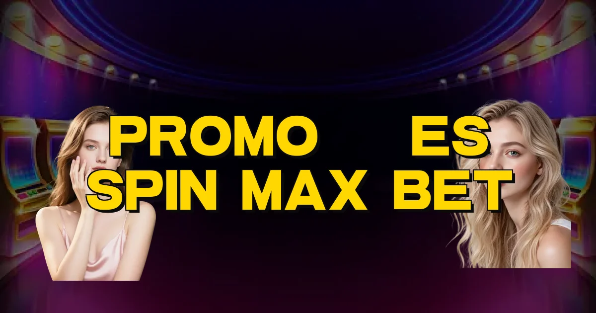 Promoções Spin Max Bet Oficial