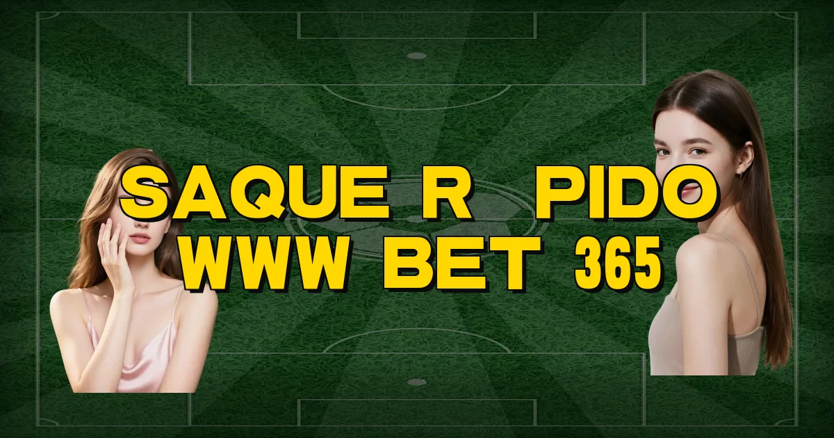 Saque Rápido Www Bet 365 Oficial