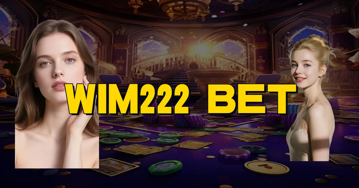 Wim222 Bet Oficial